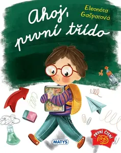 Ahoj, první třído - Eleonóra Gašparová