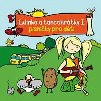 Culinka a tancohrátky – Písničky pro děti