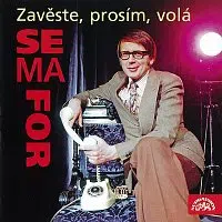 Miloslav Šimek – Zavěste, prosím, volá Semafor