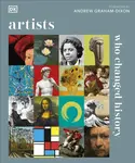 Artists Who Changed History - DK