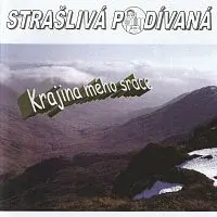 Strašlivá podívaná – Krajina mého srdce
