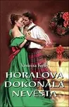 Horalova dokonalá nevěsta - Vanessa Kelly