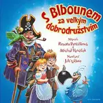 Jiří Lábus – S Blbounem za velkým dobrodružstvím