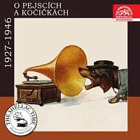 Různí interpreti – Historie psaná šelakem - O pejscích a kočičkách