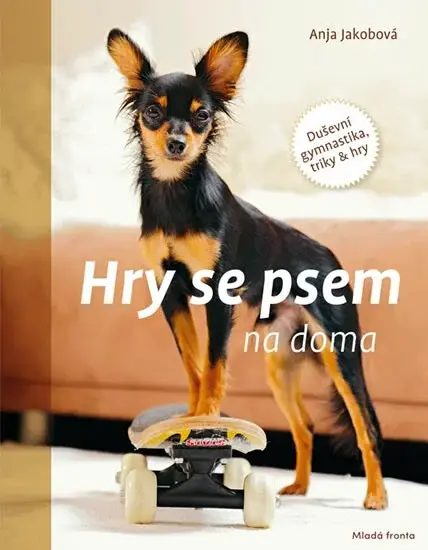Hry se psem na doma (poškozená) - Anja Jakobová