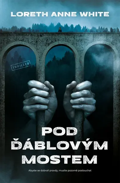 Pod ďáblovým mostem (poškozená) - Loreth Anne White