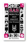 SAS príručka ako prežiť (slovensky) - John Wiseman