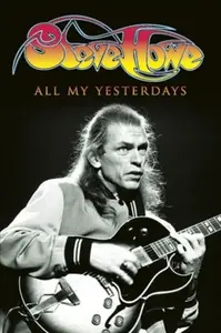 All My Yesterdays - Howe Steve