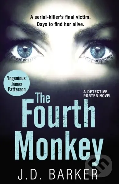 The Fourth Monkey - J.D. Barker,The Fourth Monkey - J.D. Barker