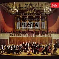 Zimmermann, Kusevickij, Bottesini, Dvořákův komorní orchestr/Josef Vlach – Koncerty pro kontrabas. František Pošta