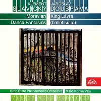 Filharmonie Brno/Miloš Konvalinka – Slavický: Moravské taneční fantasie, Doubrava: Král Lávra