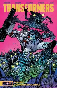 Transformers Vol. 4 (Conquer and Control) - Daniel Warren Johnson