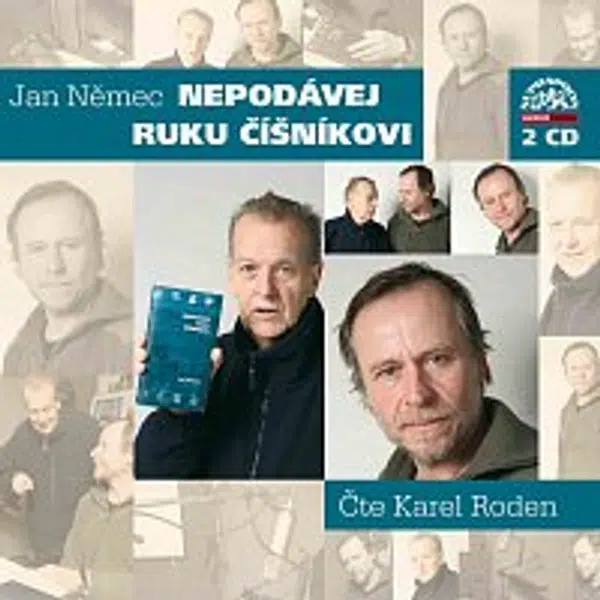 Karel Roden – Němec: Nepodávej ruku číšníkovi