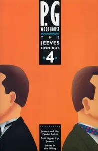 The Jeeves Omnibus - Vol 4 - Pelham Grenville Wodehouse