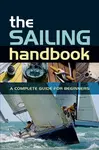 The Sailing Handbook - Halsey C. Herreshoff