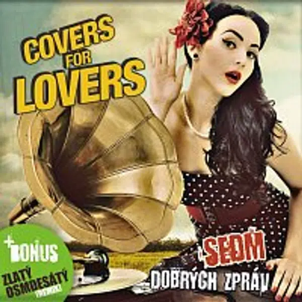 Covers for Lovers – Sedm dobrých zpráv