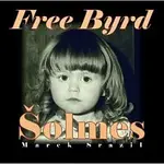 Marek Šolmes Srazil – Free Byrd