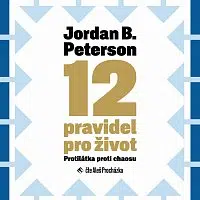 Aleš Procházka – Peterson: 12 pravidel pro život. Protilátka proti chaosu CD-MP3