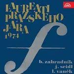 B.Zahradník, J.Seidl, L.Vaněk – Laureáti Pražského jara 1974