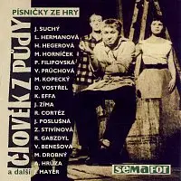 Semafor – Písničky ze Semaforu 4 Člověk z půdy