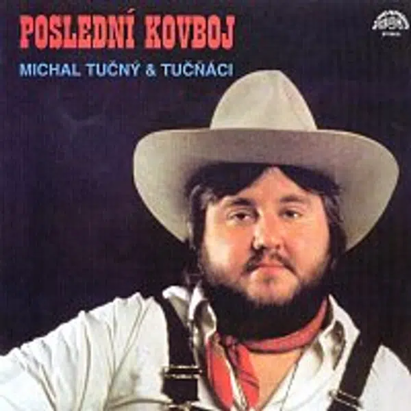 Michal Tučný – Poslední kovboj