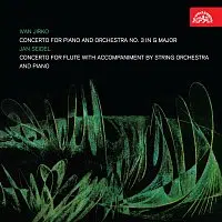 Různí interpreti – Jirko: Koncert pro klavír a orchestr č. 3 G dur - Seidel: Koncert pro flétnu s průvodem smyčcového orchestru a klavíru