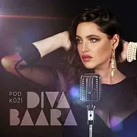 Diva Baara – Pod kůží