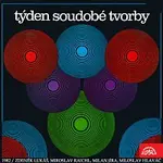 Různí interpreti – Týden soudobé tvorby 1982 / Zdeněk Lukáš, Miroslav Raichl, Milan Jíra, Miloslav Hlaváč