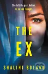 The Ex - Shalini Boland