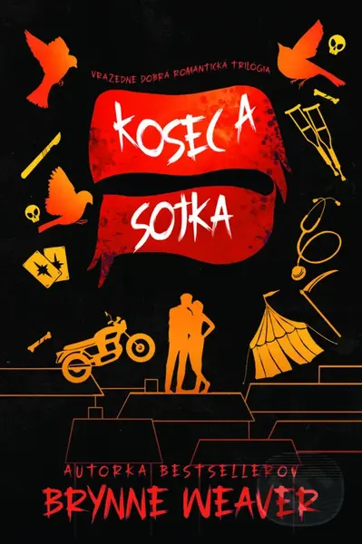 Kosec a Sojka (Vražedne dobrá romantická trilógia) - Brynne Weaver