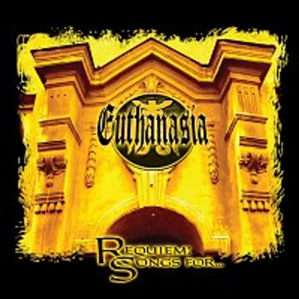 EUTHANASIA – Requiem: Songs for...