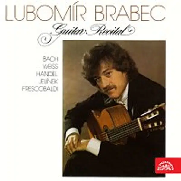 Lubomír Brabec – Kytarový recitál /Bach, Frescobaldi,Jelínek,Weiss,Händel/