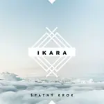 Ikara – Špatný krok