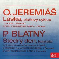 Různí interpreti – Jeremiáš: Láska, písňový cyklus - Blatný: Štědrý den, kantáta