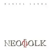 Daniel Landa – Neofolk CD