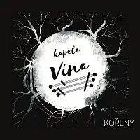 kapela Vína – Kořeny