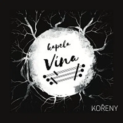 kapela Vína – Kořeny