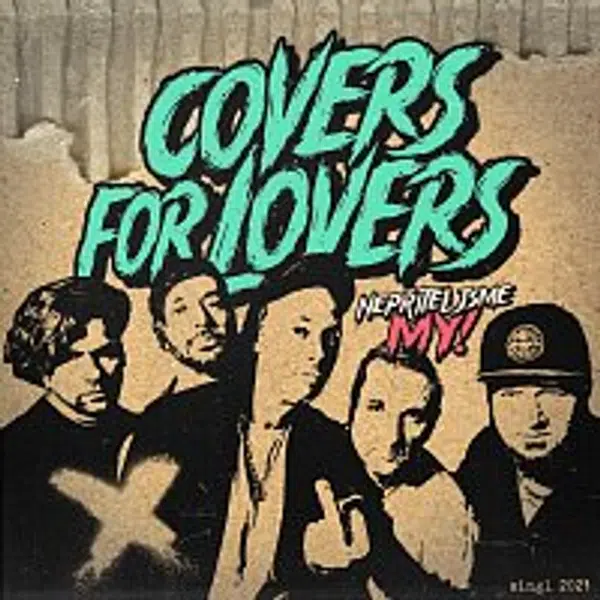 Covers for Lovers – Nepřítel jsme my!