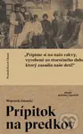 Prípitok na predkov - Wojciech Górecki
