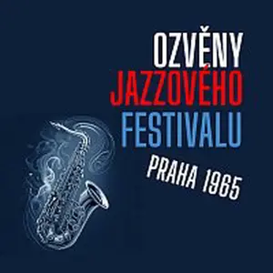 Různí interpreti – Ozvěny jazzového festivalu Praha 1965