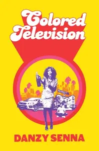Colored Television (poškozená) - Senna Danzy