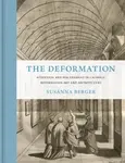 The Deformation - Susanna Berger