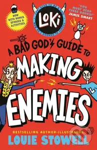 Loki: A Bad God's Guide to Making Enemies…