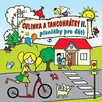 Culinka a tancohrátky – Písničky pro děti II.