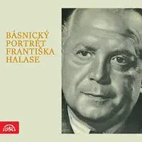 František Halas, různí interpreti – Básnický portrét Františka Halase