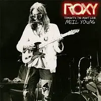 Neil Young – ROXY: Tonight's the Night Live LP