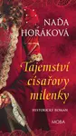 Tajemství císařovy milenky - Naďa Horáková - e-kniha