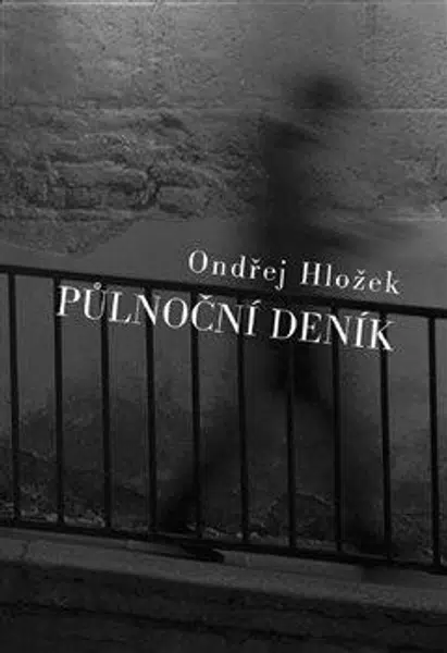 Půlnoční deník - Ondřej Hložek