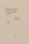 Církevněslovanské dědictví ve staré, střední a nové češtině