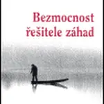 Bezmocnost řešitele záhad - Djoko Stojičič, Zdravko Mandić